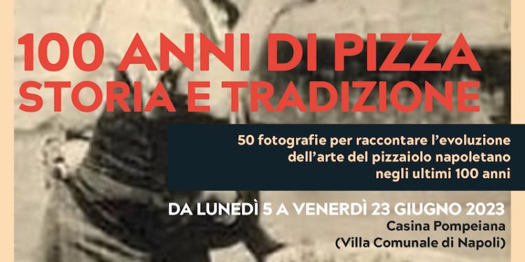 Via alla mostra fotografica 100 anni di Pizza e tradizione dell UPSN Unione Pizzerie Storiche Napoletane